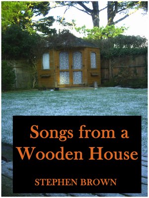 cover image of Songs From a Wooden House